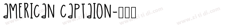 American captaion字体转换